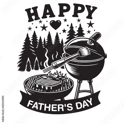 Wild happy Fathers Day greeting with hand written lettering with grill and forest Vector illustration 
