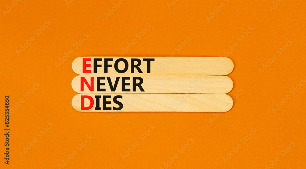 END effort never dies symbol. Concept words END effort never dies on