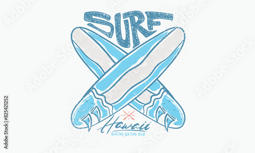 Hawaii surfing club vintage print design. Surf board artwork  for t shirt print, poster, sticker, background, men, women, kids and other uses. Surfing board hand sketch artwork. Summer vibes vector. 
