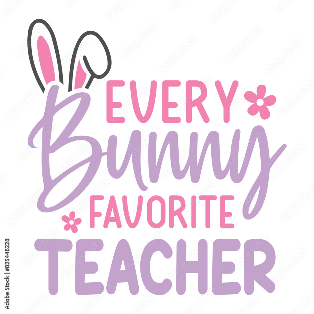 Every bunny favorite teacher