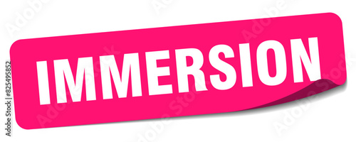 immersion sticker. immersion label