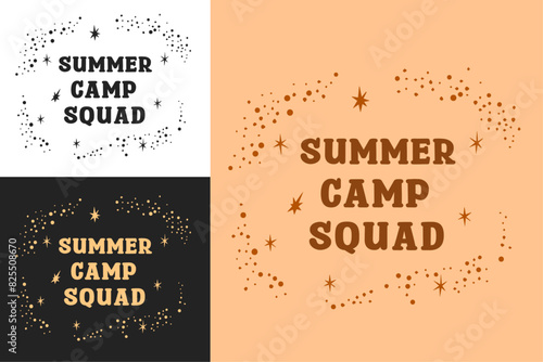 Summer camp squad lettering emblem poster design. For matching friends school trip scout animator teacher logo shirt design print vector. 