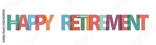 Happy Retirement - Retro Color Overlapping Text Design