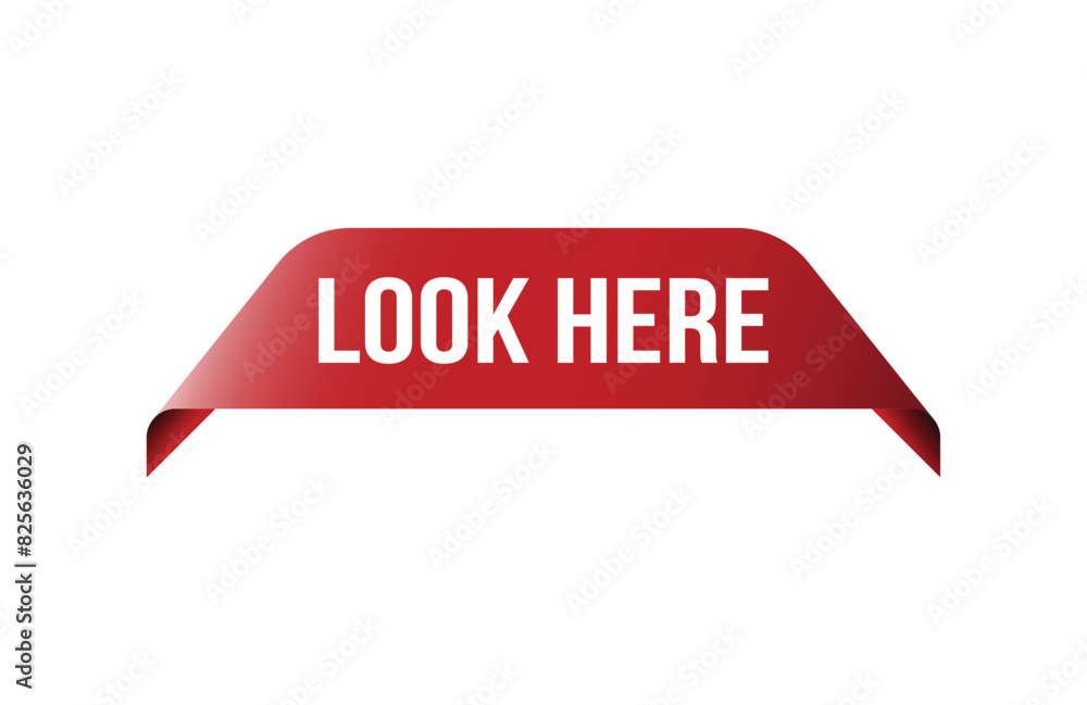 Red banner Look Here on white background. Red banner Look Here on white background.
