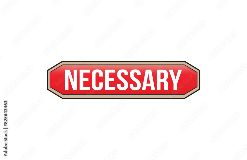 Red banner Necessary on white background. Red banner Necessary on white background.