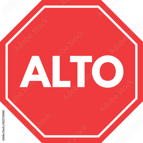Stop sign in Spanish . ALTO Mexican stop sign . Spanish traffic sign . ALTO sign