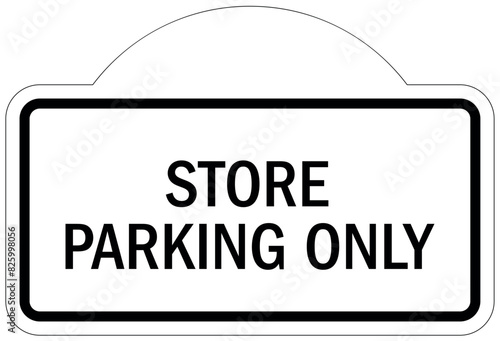 Store parking sign