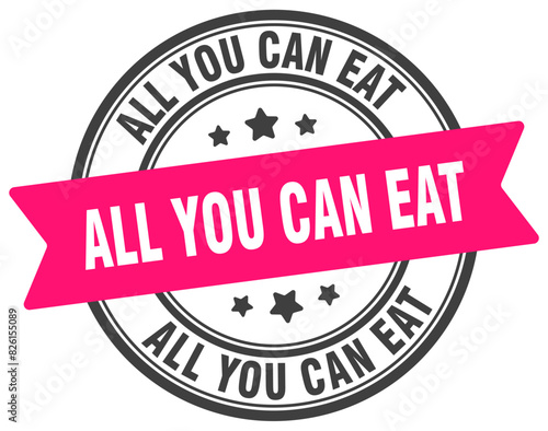 all you can eat stamp. all you can eat label on transparent background. round sign