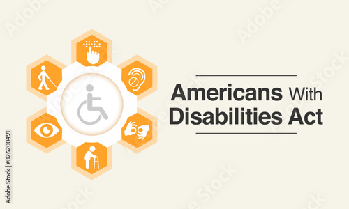The Americans with disability act is observed every year on July 26, ADA is a civil rights law that prohibits discrimination based on disability. Vector illustration.