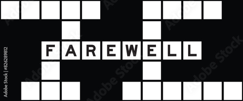 Alphabet letter in word farewell on crossword puzzle background