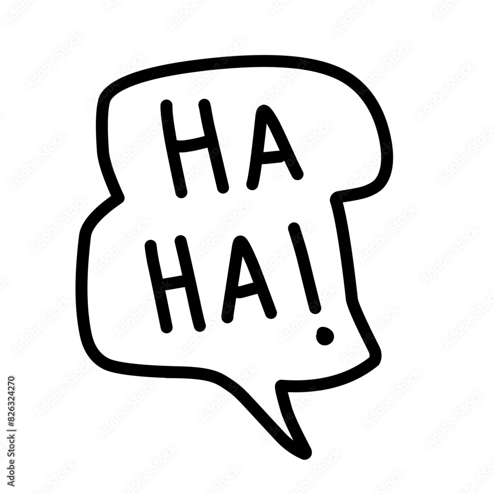 Fototapeta premium Speech bubble with handwritten text Ha-ha-ha