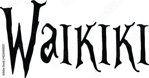 The word Waikiki is written in a cursive font