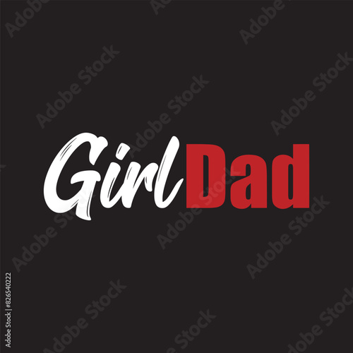 girl dad t shirt design illustration