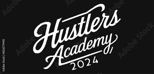 hustle academy harder motivational quotes typography for print.
