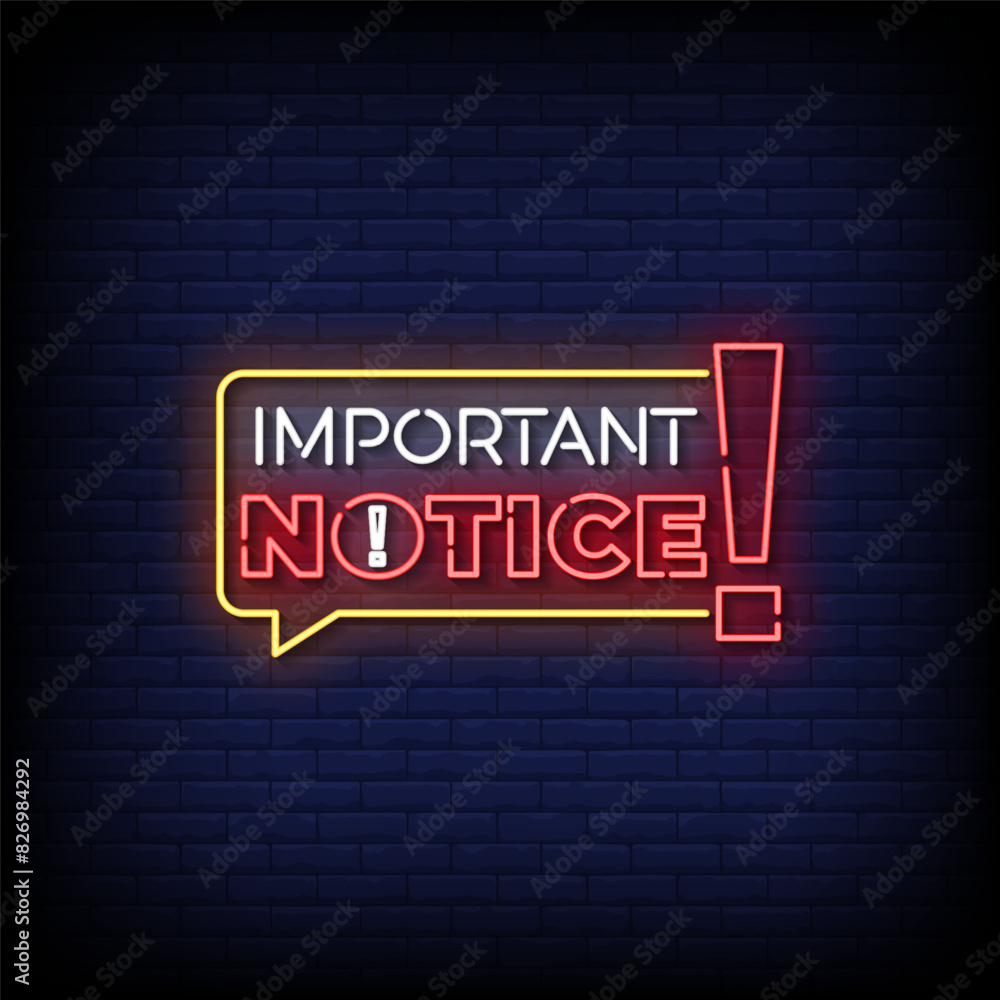 Obraz premium important notice neon Sign on brick wall background vector