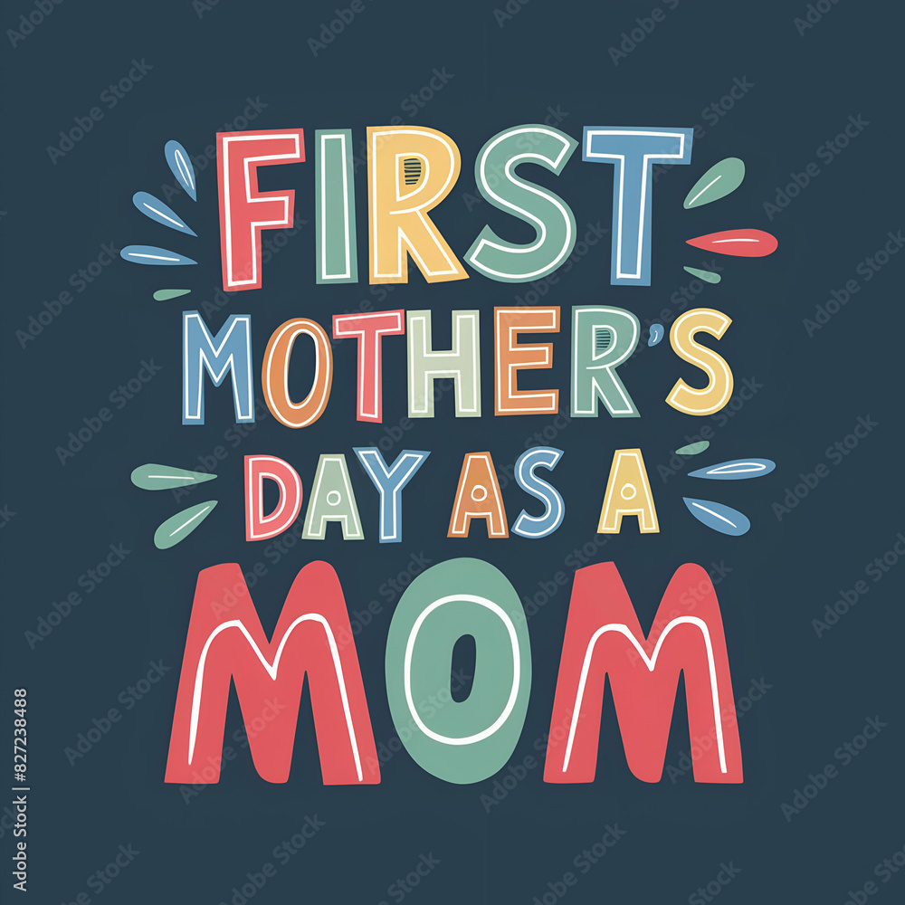 Fototapeta premium first mother's day as a mom