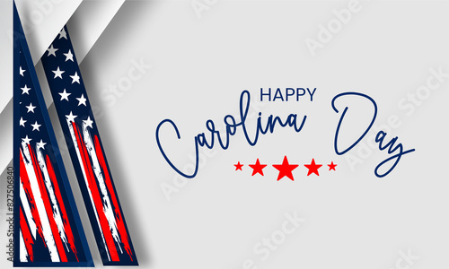 Happy Carolina Day text With US flag , Background illustration photo