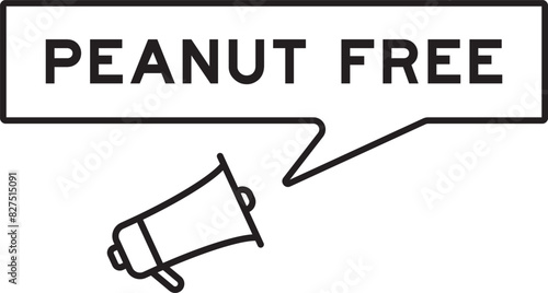 Megaphone icon with speech bubble banner in word peanut free on white background