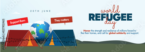 World Refugee day. 20th June World refugee day celebration banner with earth globe, tents, barbed wire fence. The day celebrates the strength, courage of people forced to flee their home country.