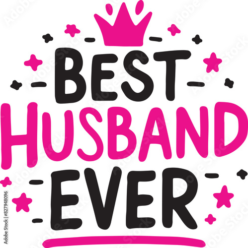 Best Husband Ever Vector Illustration