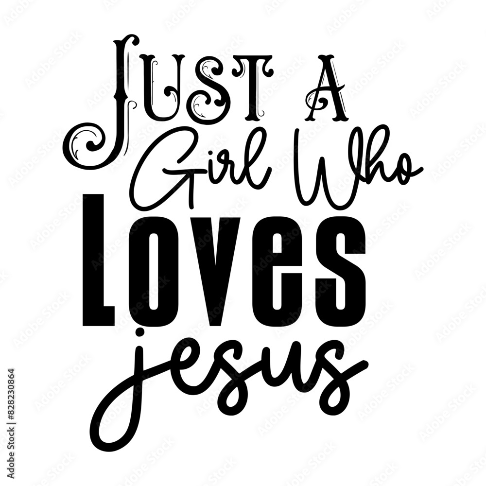 Just a Girl Who Loves Jesus Just a Girl Who Loves Jesus