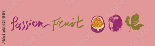 Passion fruit vector drawing in hand drawn style with rough charcoal and graphite texture. Color granadilla symbol for cosmetics, yogurt packaging, fruits puree labels. Hand lettering passion fruit