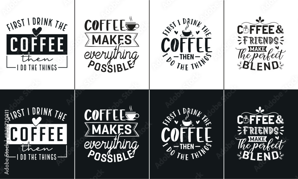 Coffee t shirt design, coffee t-shirt quotes, Vector Coffee t shirt design, Coffee shirt, vintage coffee shirt, Coffee typography T shirt, coffee lovers t-shirt design print ready Ai file, mug print. Coffee t shirt design, coffee t-shirt quotes, Vector Coffee t shirt design, Coffee shirt, vintage coffee shirt, Coffee typography T shirt, coffee lovers t-shirt design print ready Ai file, mug print.