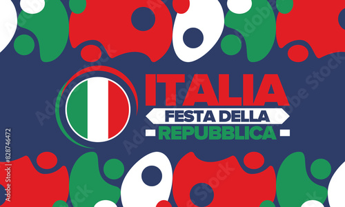 Italia. Festa della Repubblica. Text in italian: Italian Republic Day. Happy national holiday. Celebrated annually on June 2 in Italy. Italy flag. Patriotic design. Vector illustration photo