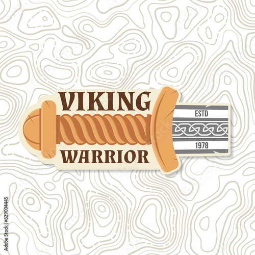 Viking warrior logo, badge, sticker. Vector illustration. For emblems, labels and patch. Viking battle sword, vintage monochrome style