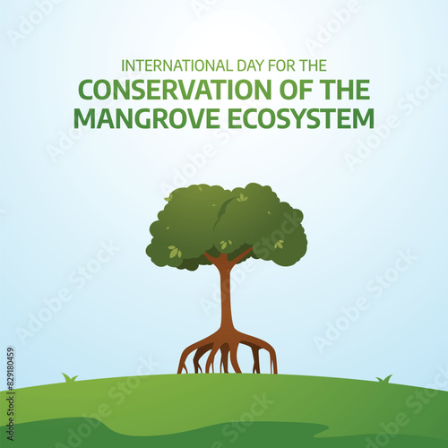 vector graphic of International Day for the Conservation of the Mangrove Ecosystem ideal for International Day for the Conservation of the Mangrove Ecosystem celebration.