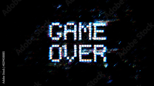 Game over message with glitch effect