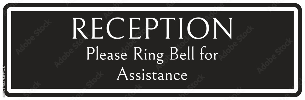 Reception sign Reception sign