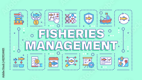 Fisheries management turquoise word concept. Seafood production, fishing license. Bottom trawls. Typography banner. Vector illustration with title text, editable icons color. Hubot Sans font used