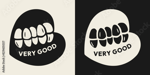 Simple illustration heart with messy teeth creepy vibes with Very Good text.