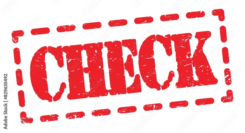 CHECK text written on red stamp sign. CHECK text written on red stamp sign.