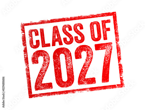 Class of 2027 - the group of students who graduated from high school or college in the year 2027, text concept stamp