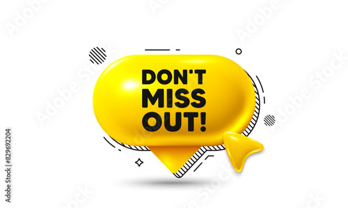 Click here speech bubble 3d icon. Dont miss out tag. Special offer price sign. Advertising discounts symbol. Miss out chat offer. Speech bubble banner. Text box balloon. Vector
