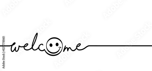 Slogan, vibes welcome and happy smile face. Drawing greeting hello weekend, back, home ideas. Vector success quotes for school and work. Motivation and inspiration message concept. 