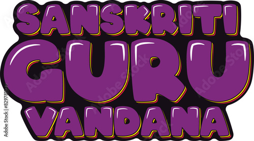 Pay homage to the cultural legacy of gurus with this eloquent lettering vector design, embodying the reverence of Sanskriti Guru Vandana