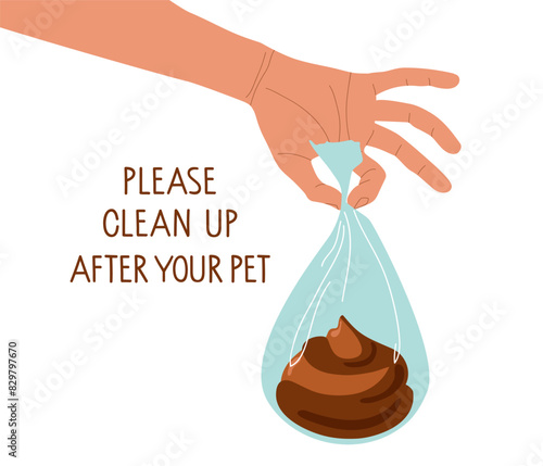 Pet waste in transparent bag and Please Clean up after your dog text. Social responsibility. Animal excrement and call to pick up animal waste. Flat cartoon vector illustration isolated on white.