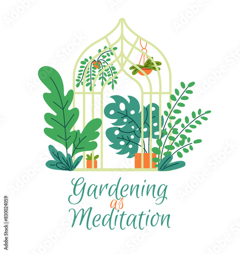 Gardening as meditation floral vector design, cozy greenhouse, orangery with potted plants, home gardening urban jungle