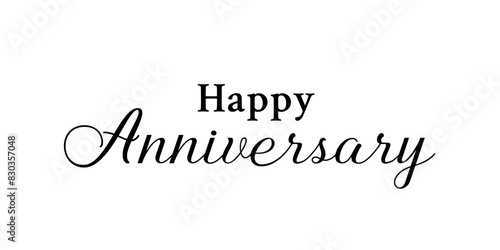 Happy Anniversary - Black vector text isolated on transparent background - Celebration banner for married couples, or businesses - Decorative phrase for cards