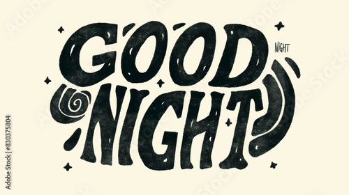 Good night is written in a black and white font
