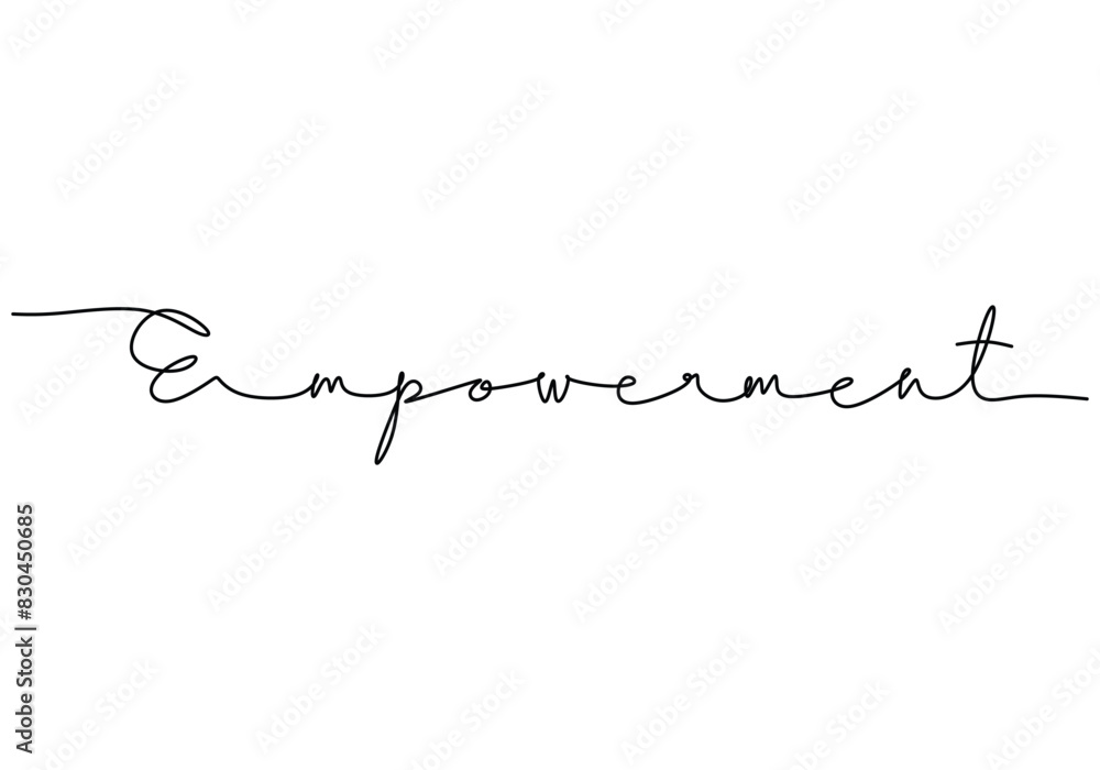Empowerment handwritten inscription. One line drawing phrase hand writing calligraphy card lettering. Empowerment handwritten inscription. One line drawing phrase hand writing calligraphy card lettering.