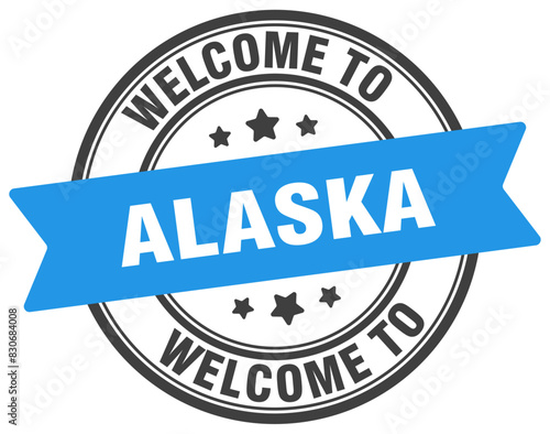 Welcome to Alaska stamp. Alaska round sign