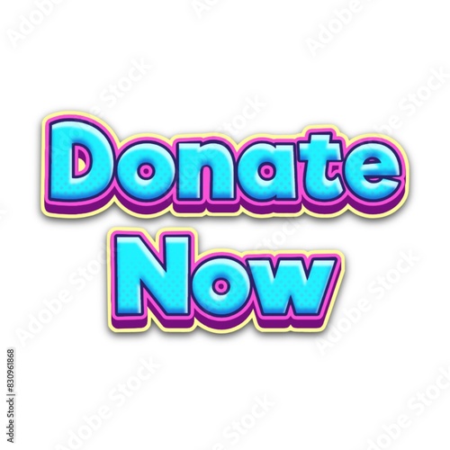 3D Donate now text poster