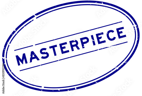 Grunge blue masterpiece word oval rubber seal stamp on white background