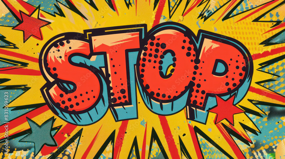 Fototapeta premium word STOP in big red capital letters on a yellow comic background