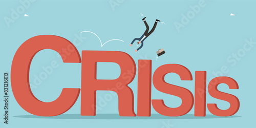 Financial difficulties, decrease in value of business or company shares, stock market crash, economic crisis, business failure, loss of cash, lose investments, man falls from the word crisis.