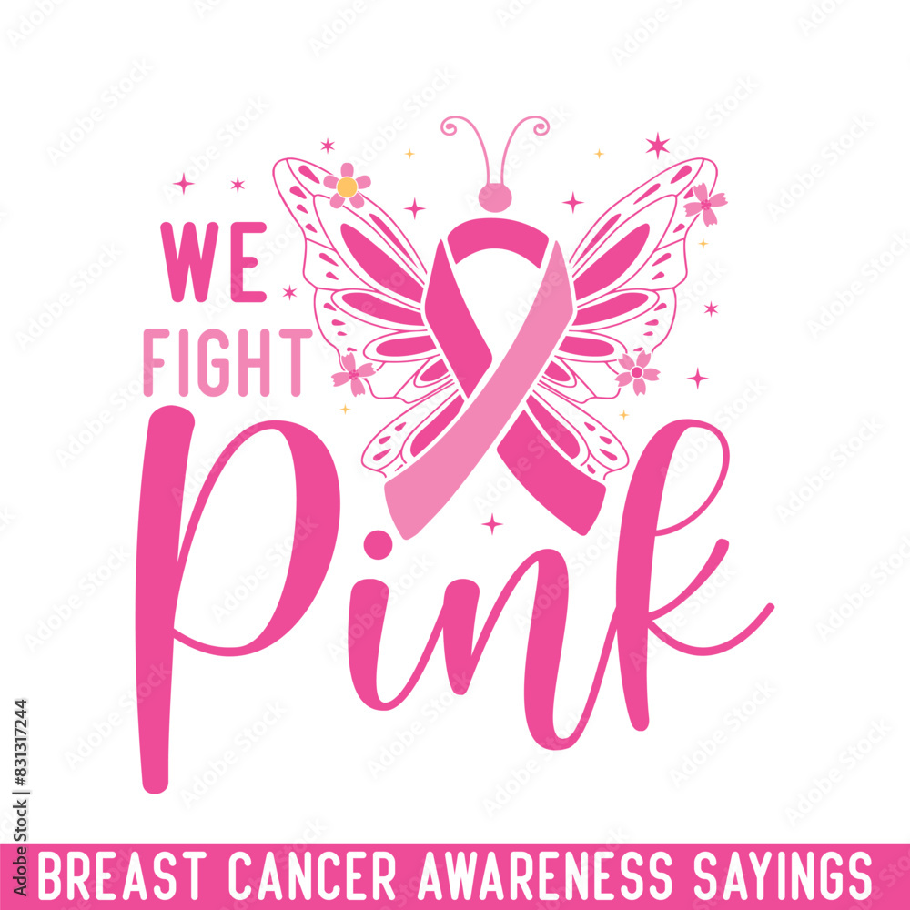 We Fight pink breast cancer awareness